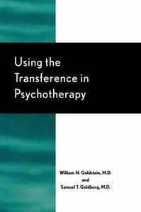 Using the Transference in Psychotherapy (repost)