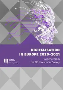 «Digitalisation in Europe 2020–2021» by European Investment Bank