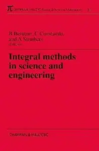 Integral Methods in Science and Engineering