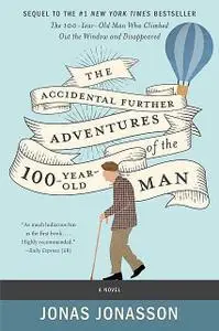 «The 101-Year-Old Man» by Jonas Jonasson, Rachel Willson-Broyles