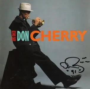 Don Cherry - Art Deco (1988) {A&M Records CD5258 rel 1989}