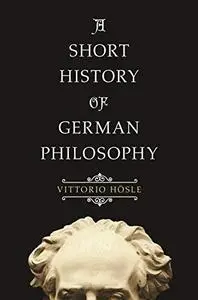 A Short History of German Philosophy (Repost)