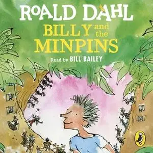 «Billy and the Minpins» by Roald Dahl