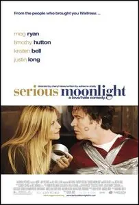 Serious Moonlight | Quitte-moi... si tu peux ! (2009)