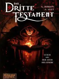 Das1 dritte Testament 03 - Lukas oder der Atem des Stiers