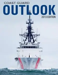 Coast Guard Outlook 2013
