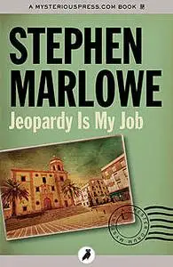 «Jeopardy Is My Job» by Stephen Marlowe