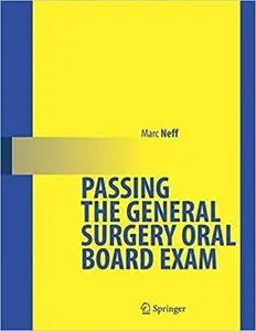 Passing the General Surgery Oral Board Exam