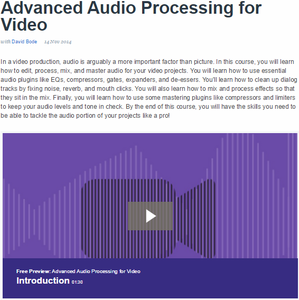 tutsplus: Advanced Audio Processing for Video with David Bode (2014)