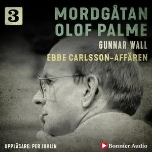 «Ebbe Carlsson-affären» by Gunnar Wall
