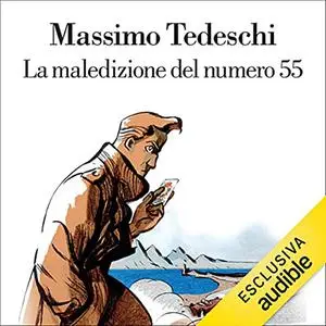 «La maledizione del numero 55» by Massimo Tedeschi