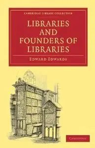 Libraries and Founders of Libraries (repost)