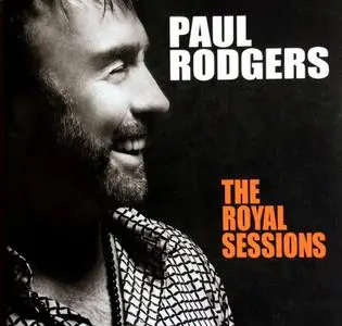 Paul Rodgers - The Royal Sessions (2014) {Deluxe Edition}