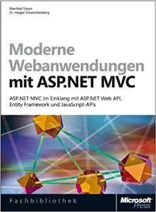 Webanwendungen mit ASP.NET MVC 4 - ASP.NET MVC im Einklang mit ASP.NET Web API, Entity Framework und JavaScript-APIs (Repost)