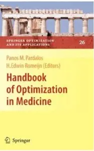 Handbook of Optimization in Medicine [Repost]