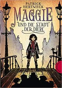 Maggie und die Stadt der Diebe