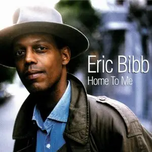 Eric Bibb - Home To Me - 2000