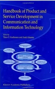 Handbook of Product and Service Development in Communication and Information Technology [Repost]