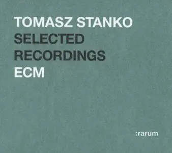 Tomasz Stanko - Selected Recordings (2004) {ECM rarum XVII}