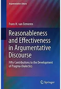 Reasonableness and Effectiveness in Argumentative Discourse [Repost]