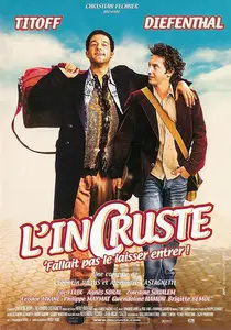 L'Incruste (2004)