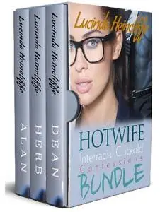 Hotwife Interracial Cuckold Confessions BUNDLE: First Time (Hotwife, Alpha Males, Cuckold, Interracial, Humiliation)