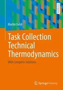 Task Collection Technical Thermodynamics: With Complete Solutions