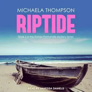 «Riptide» by Michaela Thompson