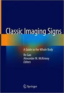 Classic Imaging Signs: A Guide to the Whole Body