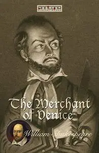 «The Merchant of Venice» by William Shakespeare