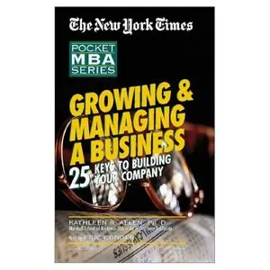 The New York Times Pocket MBA: Growing & Managing a Business