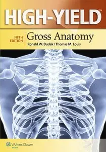 High-Yield™ Gross Anatomy, Fifth edition