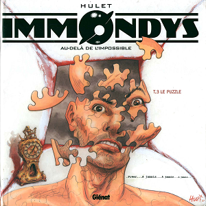 Immondys Au-Delà L'impossible - Tome 3 - Le Puzzle