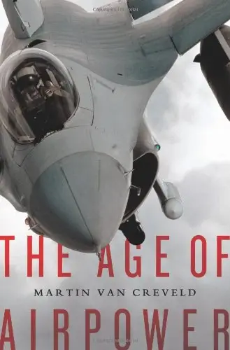 The Age of Airpower (repost)
