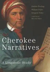 Cherokee Narratives : A Linguistic Study