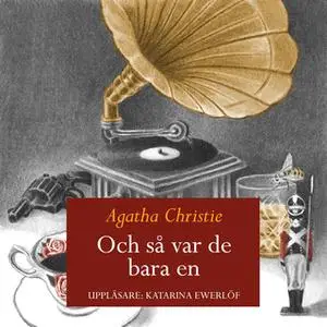 «Och så var de bara en» by Agatha Christie