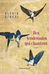 Alexia Stresi, "Des lendemains qui chantent"