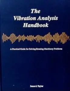 The Vibration Analysis Handbook