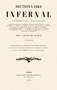 Jacques Auguste Simon Collin de Plancy, "Dictionnaire infernal"