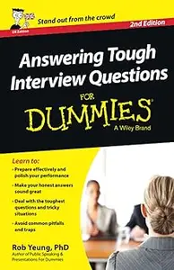 Answering Tough Interview Questions For Dummies - UK Ed 2