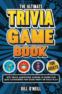 The Ultimate Trivia Game Book for Adults