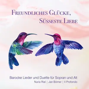 Núria Rial, Jan Börner & Il Profondo - Freundliches Glücke, süsseste Liebe (2021) [Official Digital Download 24/96]