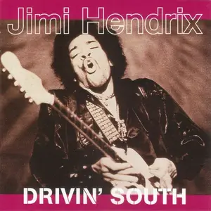 Jimi Hendrix - Drivin' South (2000)