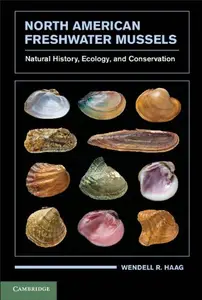 North American Freshwater Mussels: Natural History, Ecology, and Conservation