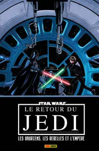 Star Wars - Le Retour Du Jedi (40 Ans) - Les Vauriens, Les Rebelles Et L'Empire