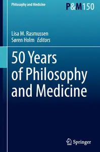 50 Years of Philosophy and Medicine