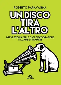 Roberto Paravagna - Un disco tira l'altro