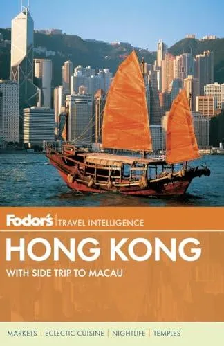 Fodor's Hong Kong: with a Side Trip to Macau