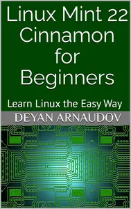 Linux Mint 22 Cinnamon for Beginners