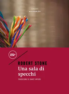 Una sala di specchi - Robert Stone